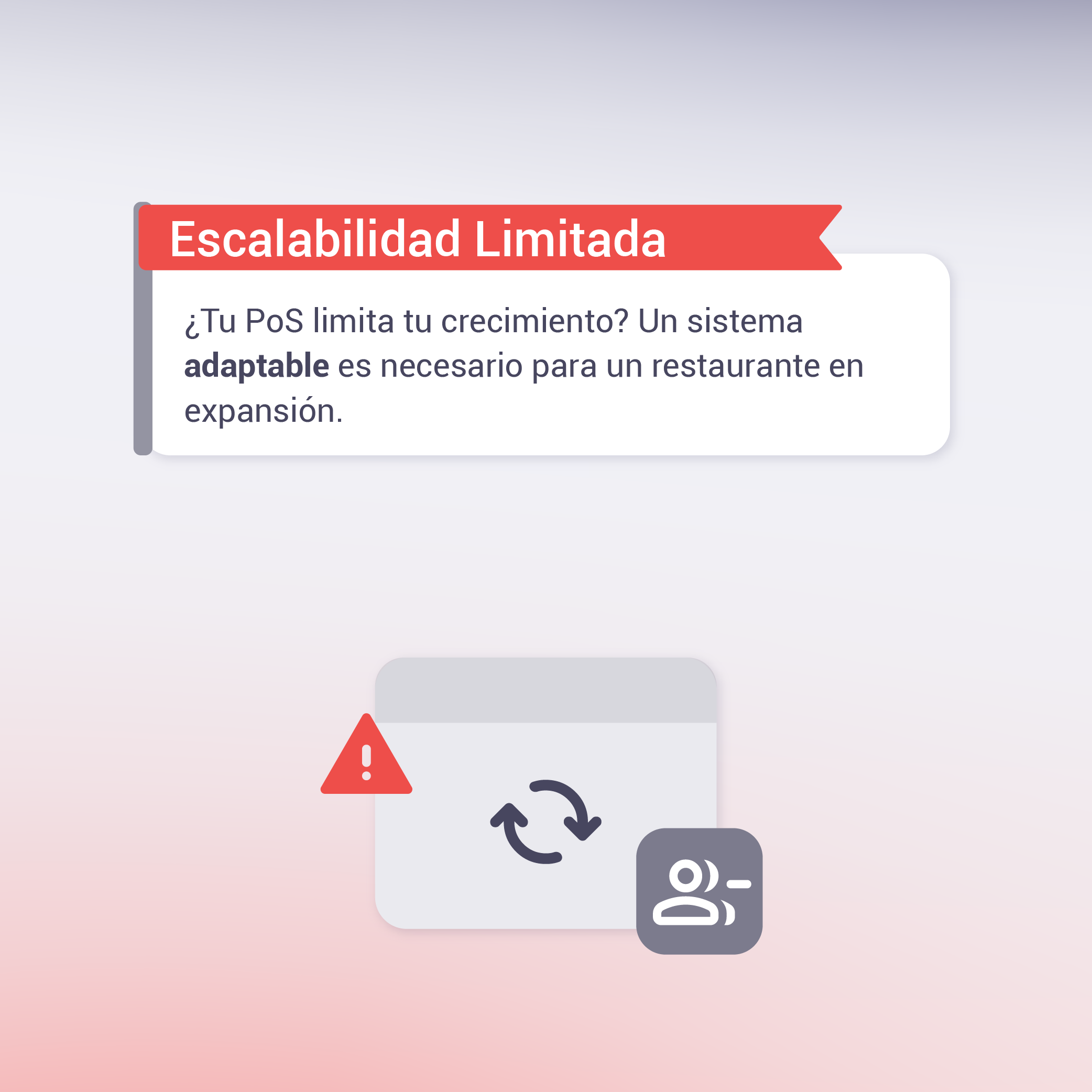 Icono de advertencia sobre limitada escalabilidad en POS para restaurantes, con símbolos de actualización y usuario.